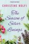 [Sweet Lake 03] • The Season of Silver Linings